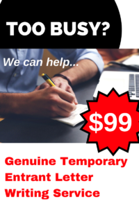 Genuine Temporary Entrant Letter Writing Service